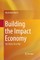 Building the Impact Economy