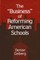 The Business of Reforming American Schools