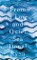 From a Low and Quiet Sea