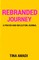 Rebranded Journey