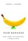 Fair Bananas!
