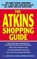 The Atkins Shopping Guide