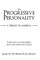 The Progressive Personality