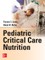 Pediatric Critical Care Nutrition