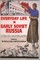Everyday Life in Early Soviet Russia