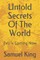 Untold Secrets of the World