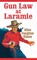 Gun Law at Laramie