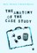 The Anatomy of the Case Study