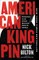American Kingpin