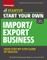 Start Your Own Import/Export Business, Sixth Edition