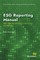 Esg Reporting Manual: 500+ Legal Tips and Tricks to Improve Your Esg Reporting