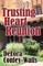 Trusting Heart Reunion