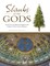 Shrubs of the Gods: Great Trees In History, Religion and Culture: A Tree Lovers Almanac