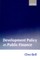 Development Policy as Public Finance