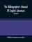 The Bibliographer'S Manual Of English Literature