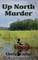 Up North Murder