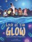 Look at 'em Glow