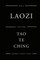 Tao Te Ching