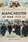 Manchester at War, 1939-45