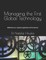 Managing the First Global Technology