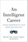 An Intelligent Career
