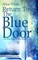 Return To The Blue Door