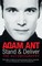Ant, A: Stand and Deliver