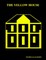 The Yellow House