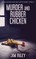 Murder And Rubber Chicken