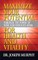 Maximize Your Potential Through the Power of Your Subconscious Mind for Health and Vitality