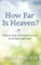 How Far Is Heaven?