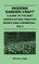 Modern Garden Craft - A Guide To The Best Horticultural Practice Private And Commercial - Vol II
