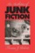 An Aesthetics of Junk Fiction