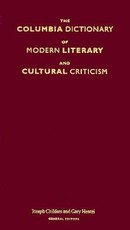 The Columbia Dictionary of Modern Literary and Cultural Criticism The Columbia Dictionary of Modern Literary and Cultural Criticism