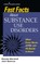 Fast Facts about Substance Use Disorders