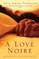 A Love Noire