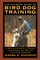 Robinson, J: Ultimate Guide to Bird Dog Training