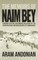 The Memoirs of Naim Bey