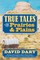 True Tales of the Prairies and Plains