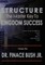 STRUCTURE - The Master Key to Kingdom Success.