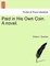 Paid in His Own Coin. a Novel.