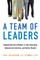 A Team of Leaders