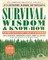 Survival Wisdom & Know-How