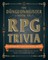 The DÃÂ¼ngeonmeister Book of RPG Trivia