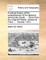 A Critical History of the Establishment of the Bretons Among the Gauls, ... Done from the Original French, Printed at Paris. ... Volume 1 of 2