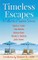 Timeless Escapes