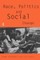 Race, Politics and Social Change