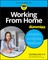 Working from Home for Dummies