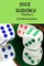 Dice Sudoku Volume 1