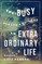 The Busy Person's Guide to an Extraordinary Life